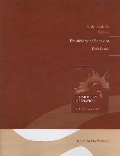 Grade Aid for Physiology of Behavior (9780205634415) by Carlson, Neil R.