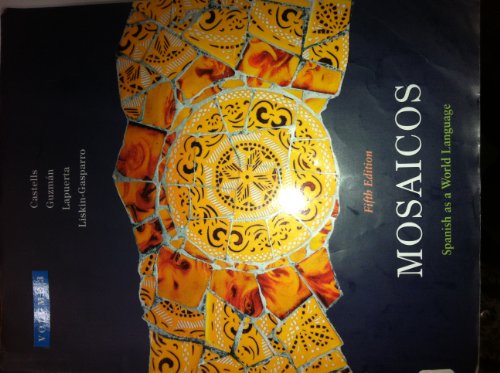 Imagen de archivo de Mosaicos: Spanish As a World Language: 3 (Spanish Edition) a la venta por Irish Booksellers