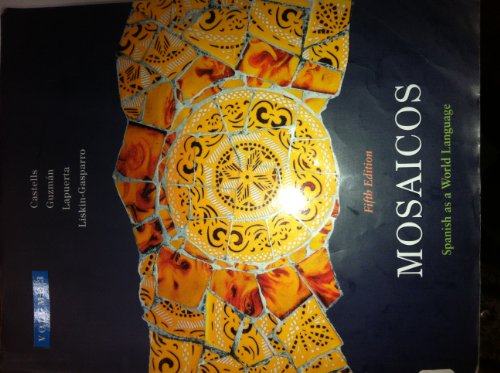 Stock image for Mosaicos: Spanish As a World Language: 3 (Spanish Edition) for sale by Irish Booksellers