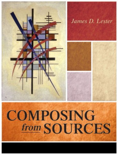 Composing from Sources Value Package (includes MyCompLab NEW Student Access ) (9780205636709) by Lester (Deceased), James D.