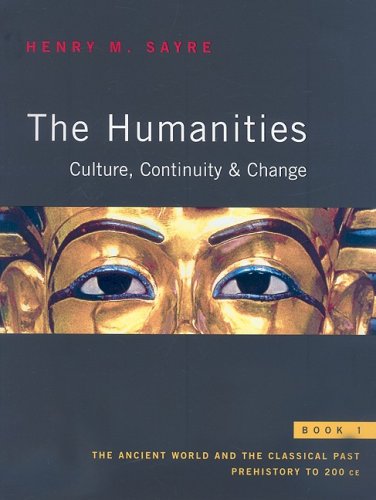 Beispielbild fr The Humanities: Culture, Continuity, and Change, Book 1 Reprint zum Verkauf von SecondSale