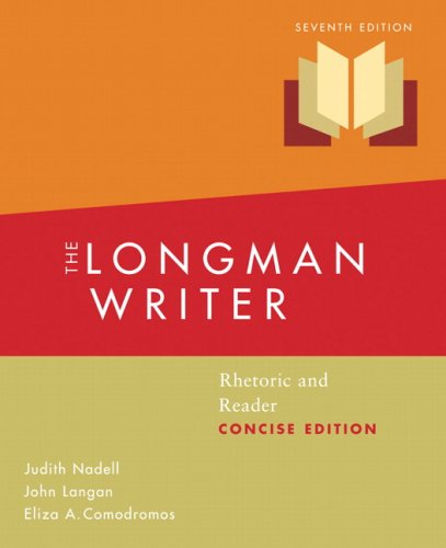 Stock image for The Longman Writer: Rhetoric and Reader, Concise Edition (7th Edition) for sale by Wonder Book