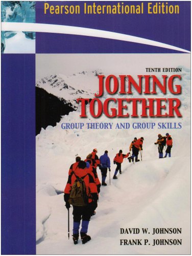 Imagen de archivo de Joining Together : Group Theory and Group Skills: International Edition a la venta por Better World Books Ltd