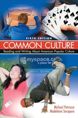 9780205645770: Common Culture: Reading and Writing About American Popular Culture