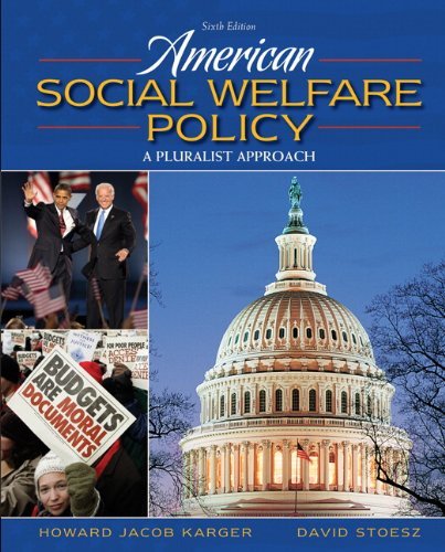 Beispielbild fr American Social Welfare Policy, a Pluralist Approach, Examination Copy zum Verkauf von SecondSale