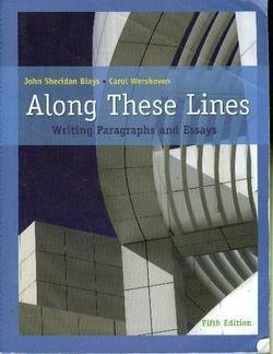 Beispielbild fr Along These Lines: Writing Paragraphs and Essays zum Verkauf von Books From California