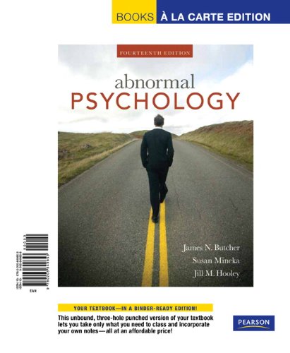 Abnormal Psychology, Unbound (for Books a la Carte Plus) (14th Edition) (9780205649853) by Butcher, James N.
