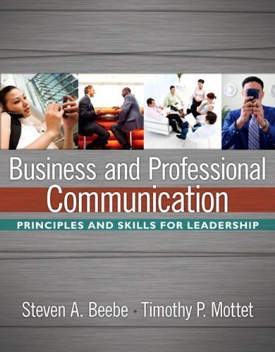 Stock image for Business and Professional Communication: Principles and Skills for Leadership for sale by Your Online Bookstore