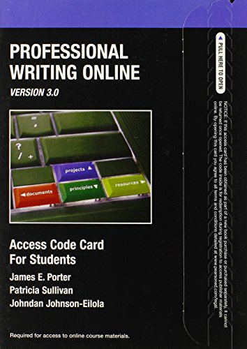 Professional Writing Online Version 3.0 (9780205652129) by Porter, James; Sullivan, Pat; Johnson-Eilola, Johndan