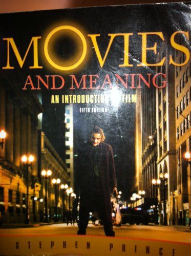 Beispielbild fr Movies and Meaning An Introduction to Film zum Verkauf von TextbookRush