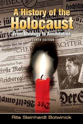 Stock image for A History of the Holocaust: From Ideology to Annihilation for sale by Reuseabook