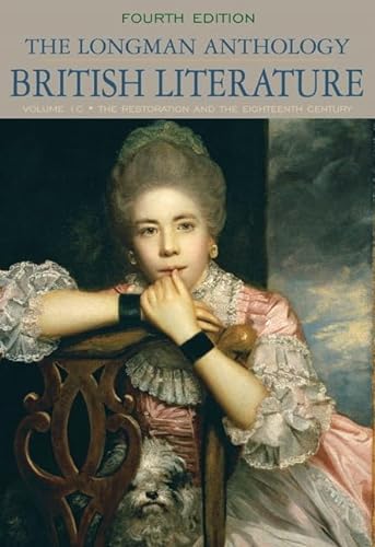 9780205655274: Longman Anthology of British Literature, The: The Restoration and the Eighteenth Century, Volume 1C