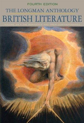 9780205655281: The Longman Anthology of British Literature, Volume 2A: The Romantics and Their Contemporaries (4th Edition)