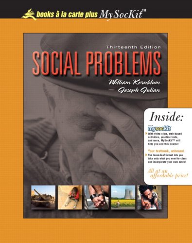 Social Problems, Books a la Carte Plus MySocKit (9780205656578) by Kornblum, William; Julian, Joseph