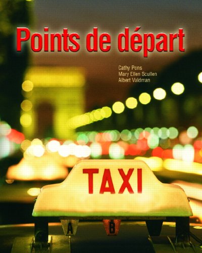 Points de D'Part Value Pack (Includes Myfrenchlab with E-Book Student Access for Points de D'Part & Student Activities Manual for Points de D'Part) (9780205659821) by [???]