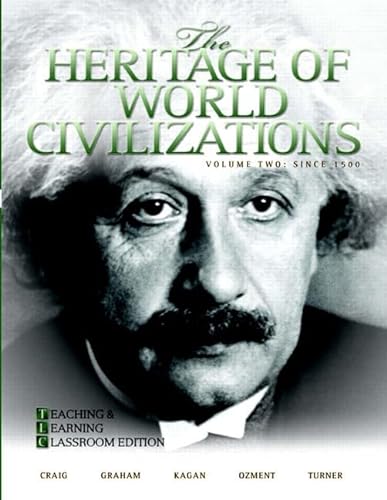 9780205660971: The Heritage of World Civilizations Since 1500: Teaching and Learning Classroom Edition: Brief: Teaching and Learning Classroom Edition, Volume 2