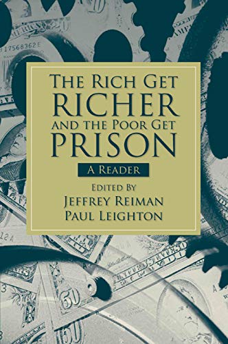 Beispielbild fr The Rich Get Richer and the Poor Get Prison : A Reader (2-Downloads) zum Verkauf von Better World Books