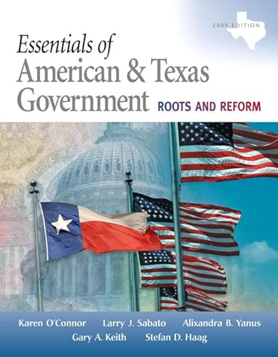 Imagen de archivo de Essentials of American & Texas Government 2009: Roots and Reform a la venta por HPB-Red