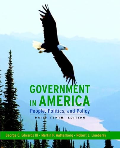 Imagen de archivo de Government in America : People, Politics, and Policy, Brief Edition a la venta por Better World Books: West