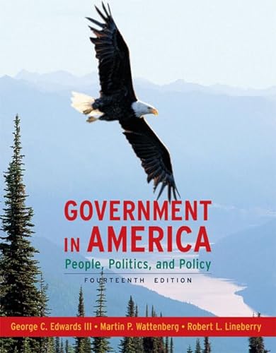 Stock image for Government in America: People, Politics, and Policy for sale by ThriftBooks-Dallas