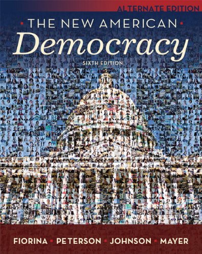 Imagen de archivo de New American Democracy, The, Alternate Edition (6th Edition) a la venta por Wrigley Books