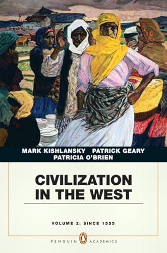 Beispielbild fr Civilization in the West, Volume 2: Since 1555 zum Verkauf von ThriftBooks-Atlanta