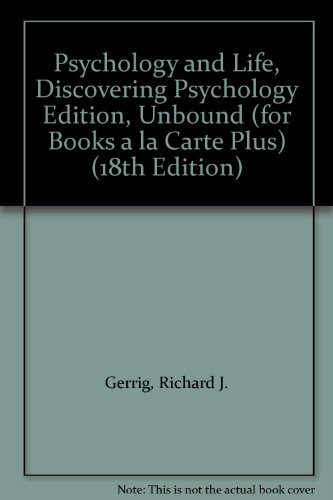 Beispielbild fr Psychology and Life, Discovering Psychology Edition, Unbound (for Books a la Carte Plus) (18th Edition) zum Verkauf von SecondSale