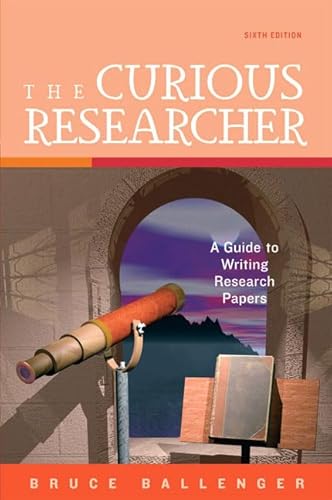 Stock image for Curious Researcher, The (6th Edition) for sale by SecondSale