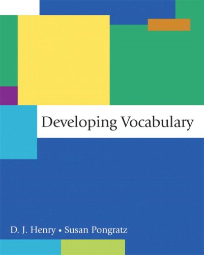 Developing Vocabulary Value Pack (includes Longman Textbook Reader & MyReadingLab Student Access ) (9780205666645) by Henry, D.J.; Pongratz, Susan G.