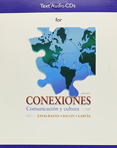 Conexiones: Comunicacion Y Cultura (9780205666706) by Zayas-BazÃ¡n, Eduardo J.; Bacon, Susan; GarcÃ­a, Dulce M.