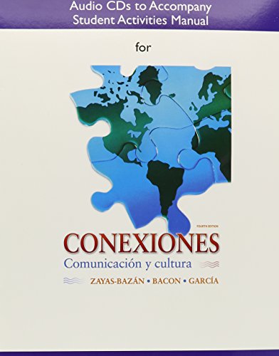 SAM Audio CD for Conexiones: Comunicacion y cultura (9780205666782) by Zayas-BazÃ¡n, Eduardo J.; Bacon, Susan; GarcÃ­a, Dulce M.