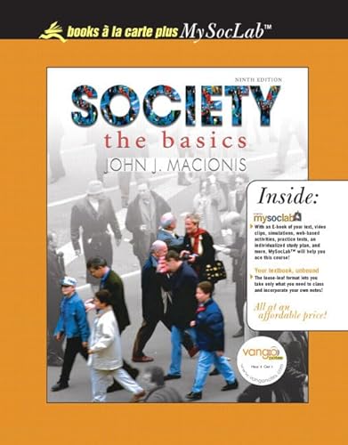 Society: The Basics, Books a la Carte Plus MySocLab Pegasus (9780205667581) by Macionis, John J.