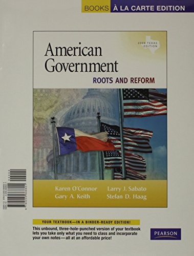 Stock image for American Government: Roots and Reform, 2009 Texas Edition, Books a la Carte Plus MyPoliSciLab (5th Edition) for sale by Hippo Books