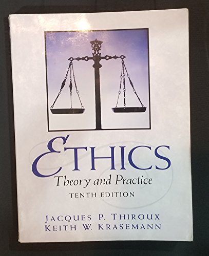 9780205672363: Ethics: Theory and Practice: United States Edition