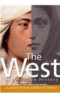 9780205673438: The West: A Narrative History: 1400 to the Present