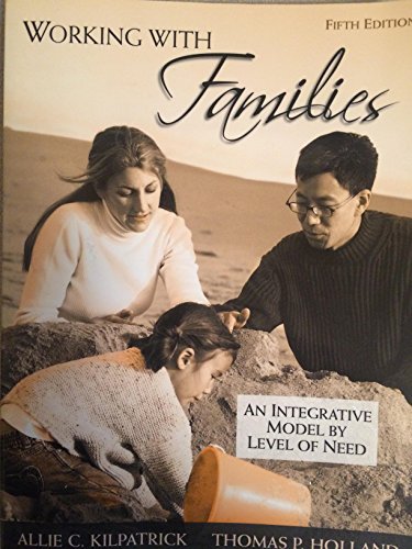 Imagen de archivo de Working with Families: An Integrative Model by Level of Need a la venta por Bulrushed Books