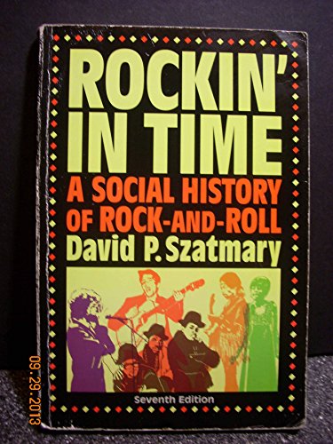 Stock image for Rockin in Time: A Social History of Rock-and-roll for sale by Goodwill of Colorado