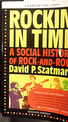 Stock image for Rockin' in Time a Social History of Rock- And-Roll: 7th Edition [ Examination Copy} for sale by A Book Preserve