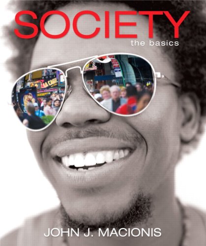Society: Study Guide for Society: the Basics (9780205676361) by Macionis, John J.