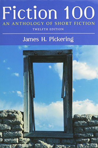 Imagen de archivo de Fiction 100: An Anthology of Short Fiction [With Reader's Guide to the Short Story] [Paperback] James H. Pickering a la venta por RUSH HOUR BUSINESS