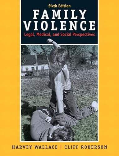 Imagen de archivo de Family Violence: Legal, Medical, and Social Perspectives (6th Edition) a la venta por ZBK Books