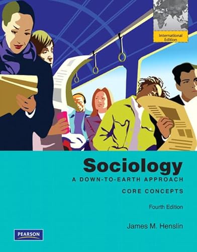 Stock image for Sociology: A Down-to-Earth Approach, Core Concepts: International Edition for sale by Buchpark