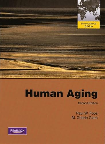 9780205680641: Human Aging: International Edition