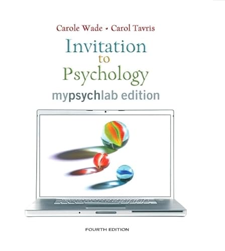 Invitation to Psychology, Mylab Edition Value Pack (Includes Study Guide for Invitation to Psychology & Mypsychlab Pegasus with E-Book Student Access ) - Wade, Carole, Tavris PhD, Carol