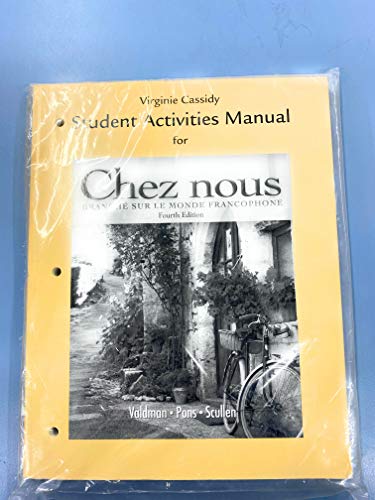 Beispielbild fr Chez Nous Student Activities Manual: Branche Sur Le Monde Francophone zum Verkauf von medimops