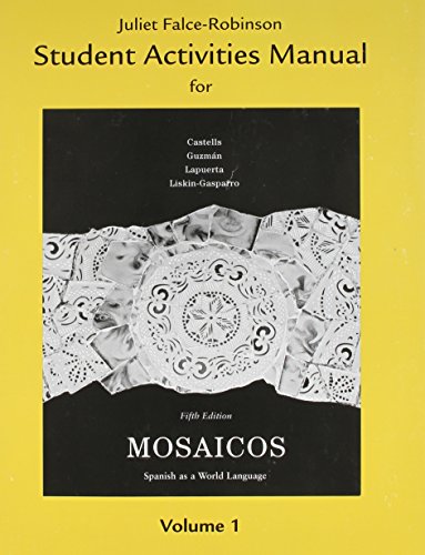 Imagen de archivo de Student Activities Manual for Mosaicos, Volume 1 a la venta por Better World Books