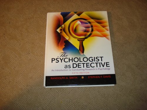 9780205687404: Psychologist as Detective, The:An Introduction to Conducting Research in Psychology: United States Edition