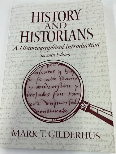 History and Historians (9780205687534) by Gilderhus, Mark