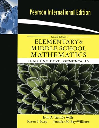 Imagen de archivo de Elementary and Middle School Mathematics : Teaching Developmentally: International Edition a la venta por Better World Books