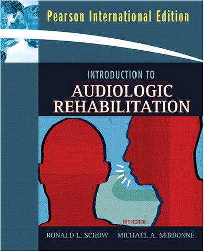 Beispielbild fr Introduction to Audiologic Rehabilitation zum Verkauf von Bookmans